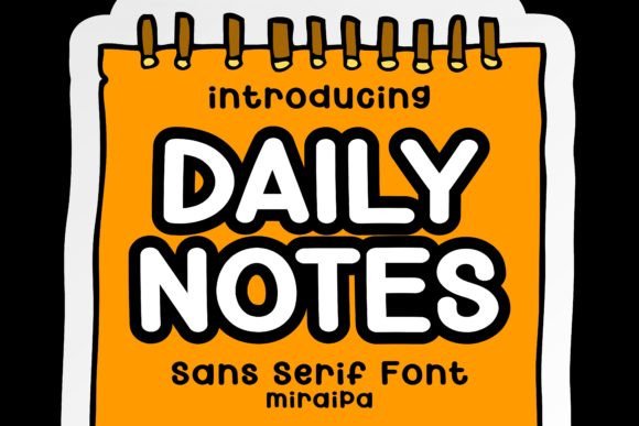 Daily Notes: The Friendly Sans Serif Font for Approachable Design