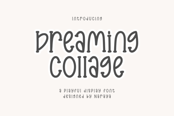 Dreaming College: A Playful Font for Creative Projects