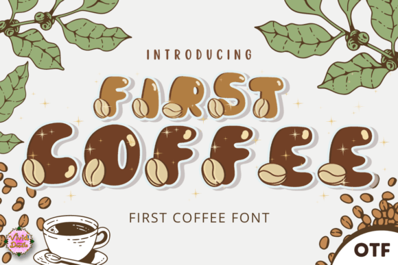 First Coffee: Elevate Your Projects with This Typeface