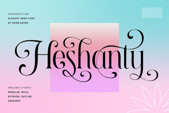Heshanty: The Elegant Serif Font for Modern Creatives