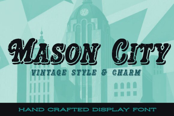 Mason City: A Typeface with Nostalgic Soul